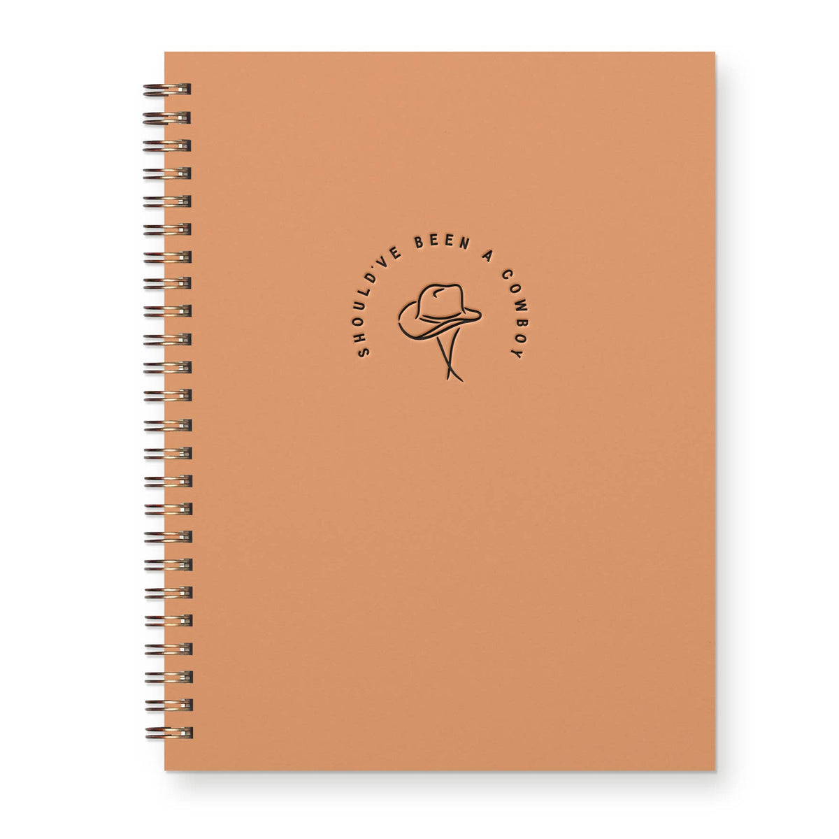 Should've Been a Cowboy Journal : Lined Notebook